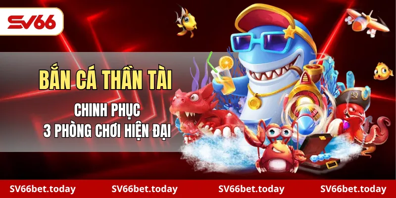bắn cá thần tài