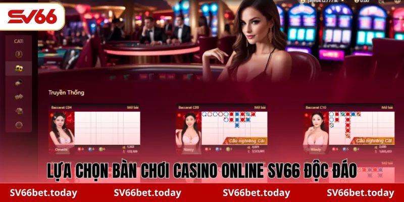 Lựa chọn bàn chơi Casino Online SV66 độc đáo