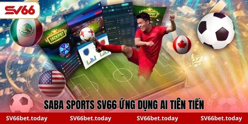 Saba Sports SV66 ứng dụng AI tiên tiến