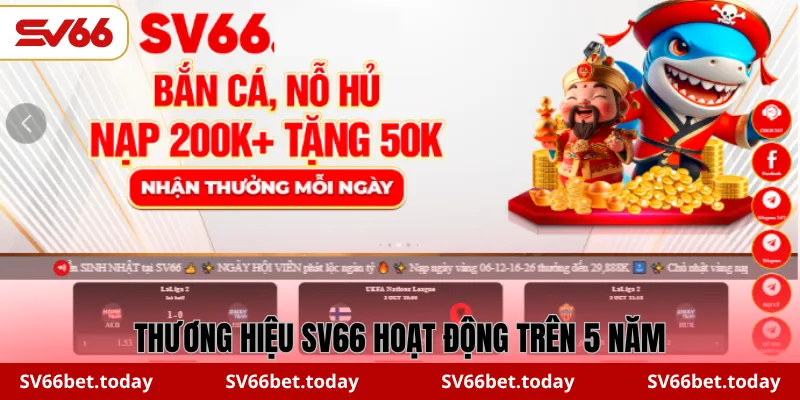 Thương hiệu SV66 hoạt động trên 5 năm