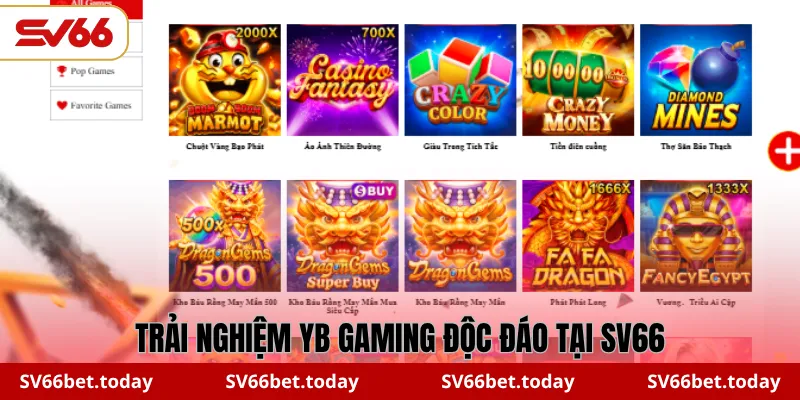 Trải nghiệm YB Gaming độc đáo tại SV66
